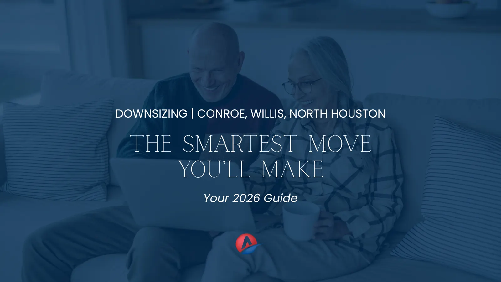 Why Downsizing to a New Home in Willis or Conroe, TX Might Be the Smartest Move You’ll Ever Make